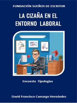 cover image of La cizaña en el entorno laboral